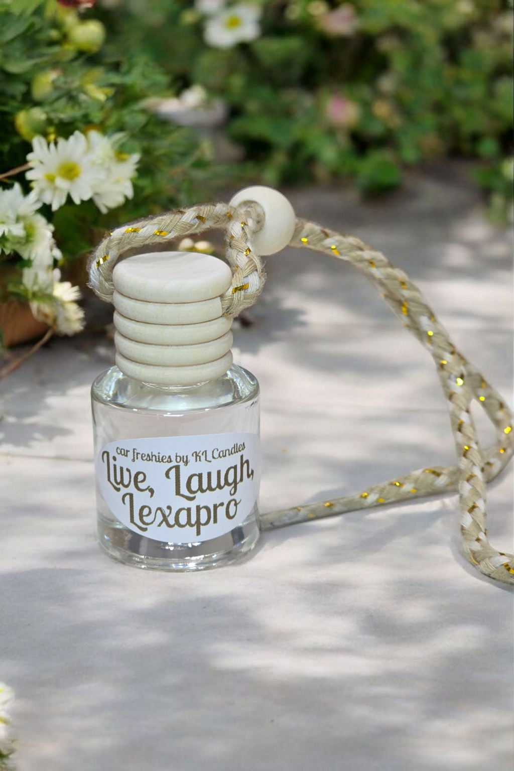 Live Laugh Lexapro Scented Car Freshie